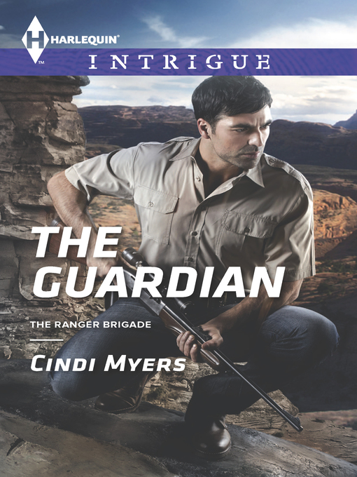 Title details for The Guardian by Cindi Myers - Available